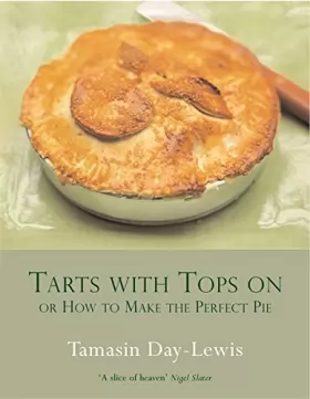 Couverture du produit · Tarts With Tops On: A Book of Pies