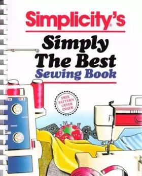 Couverture du produit · Simplicity's simply the best sewing book