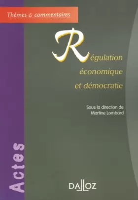 Couverture du produit · Régulation économique et démocratie