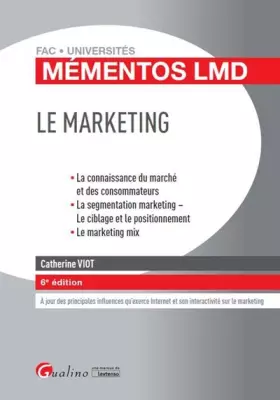 Couverture du produit · Le marketing: La connaissance du marché et des consommateurs, la segmentation marketing - Le ciblage et le positionnement, le m
