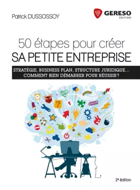 Couverture du produit · 50 étapes pour créer sa petite entreprise