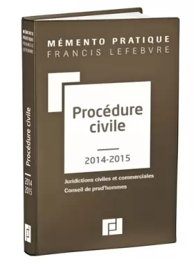 Couverture du produit · Mémento Procédure civile 2014/2015: Juridictions civiles et commerciales - Conseil de prud'hommes