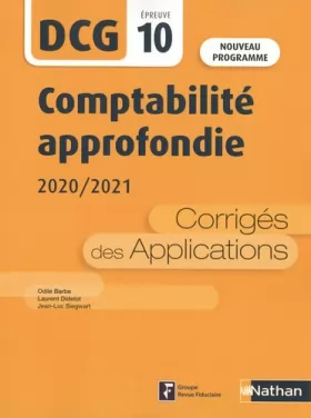 Couverture du produit · Comptabilité approfondie - DCG 10 - Corrigés des applications