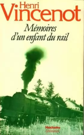 Couverture du produit · Mémoires d'un enfant du rail