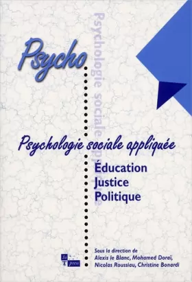 Couverture du produit · Psychologie sociale appliquée : Education - Justice - Politique