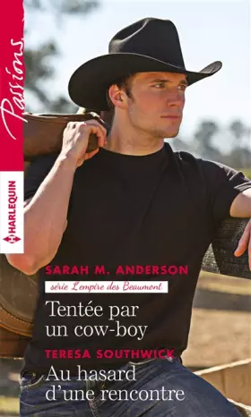 Couverture du produit · Tentée par un cow-boy - Au hasard d'une rencontre