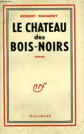 Couverture du produit · Le chateau des bois noirs