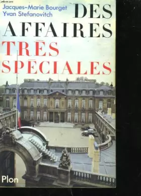 Couverture du produit · Des affaires tres speciales : 1981-1985