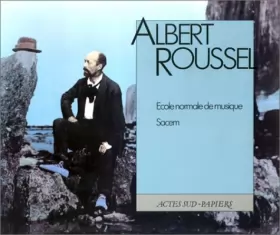 Couverture du produit · Albert Roussel