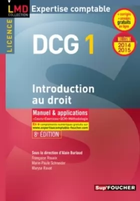 Couverture du produit · DCG 1 - Introduction au droit - Manuel et applications - 8e édition - Millésime 2014-2015