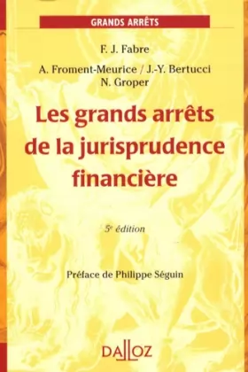 Couverture du produit · Les grands arrêts de la jurisprudence financière - 5e éd.