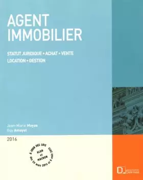 Couverture du produit · Agent immobilier : Statut juridique, achat, vente, location, gestion