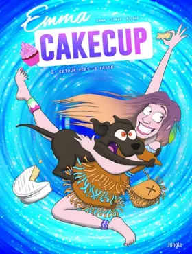 Couverture du produit · Emma Cakecup - tome 2 (02)