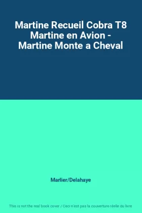 Couverture du produit · Martine Recueil Cobra T8 Martine en Avion - Martine Monte a Cheval
