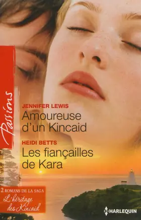 Couverture du produit · Amoureuse d'un Kincaid - Les fiançailles de Kara