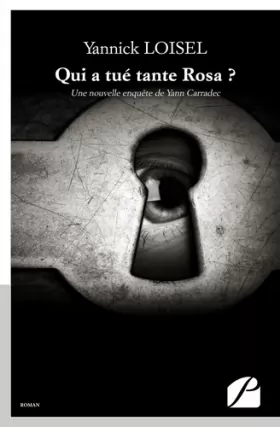 Couverture du produit · Qui a tué tante Rosa ?: Une nouvelle enquête de Yann Carradec