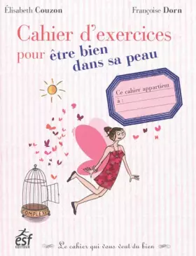 Couverture du produit · Cahier d'exercices pour être bien dans sa peau