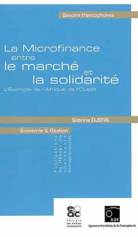 Couverture du produit · La Microfinance entre le marché et la solidarité : L'Exemple de l'Afrique de l'Ouest