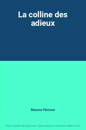 Couverture du produit · La colline des adieux
