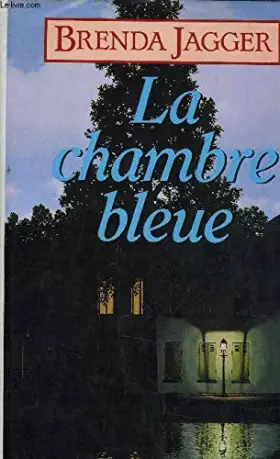 Couverture du produit · LA CHAMBRE BLEUE.