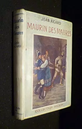 Couverture du produit · Maurin des Maures [Board book] [Jan 01, 1955] Aicard Jean