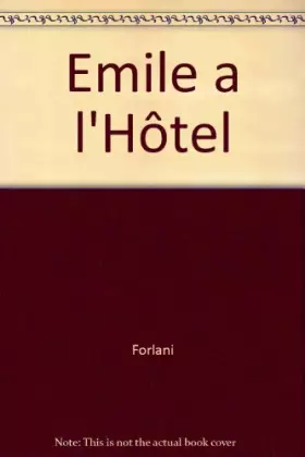Couverture du produit · Emile a l'Hôtel