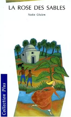 Couverture du produit · La rose des sables