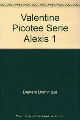 Couverture du produit · Valentine Picotee Serie Alexis 1