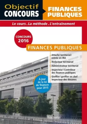 Couverture du produit · Objectif Concours Finances Publiques Catégorie A et B 2015/2016