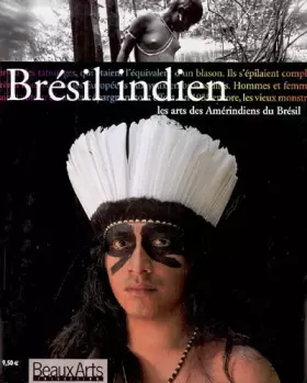 Couverture du produit · Bresil indien, les arts amerindiens du bresil