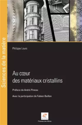 Couverture du produit · Au coeur des matériaux cristallins