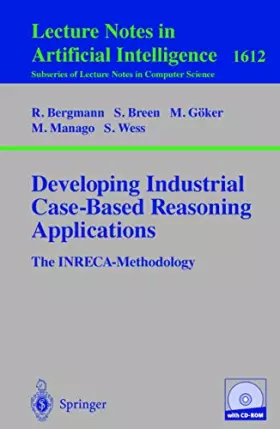 Couverture du produit · Developing Industrial Case-Based Reasoning Applications: The Inreca Methodology
