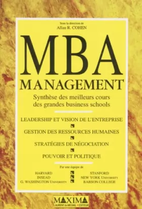 Couverture du produit · MBA MANAGEMENT. Synthèse des meilleurs cours des grandes business schools