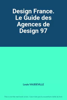 Couverture du produit · Design France. Le Guide des Agences de Design 97