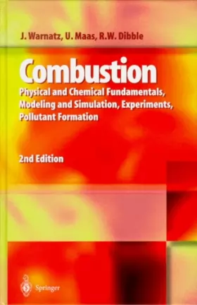 Couverture du produit · COMBUSTION.: Physical and chemical fundamentals, modeling and simulation, experiments, polluant formation, 2nd edition