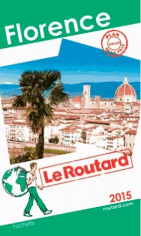 Couverture du produit · Guide du Routard Florence 2015