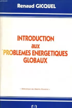 Couverture du produit · Introduction aux problèmes énergétiques globaux