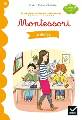 Couverture du produit · Premières lectures autonomes Montessori Niveau 3 - La dictée
