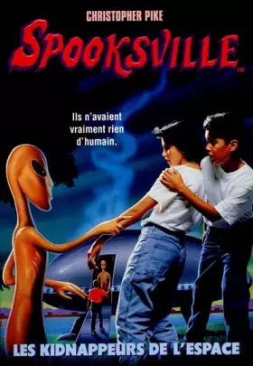 Couverture du produit · Spooksville N° 4: Les Kidnappeurs de l'espace
