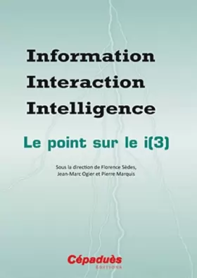 Couverture du produit · Information Interaction Intelligence - Le point sur le i (3)