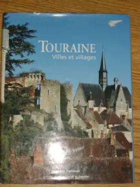 Couverture du produit · Touraine Villes et Villages