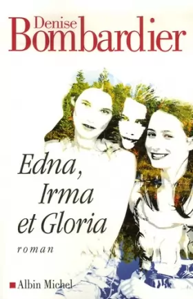 Couverture du produit · Edna, Irma et Gloria