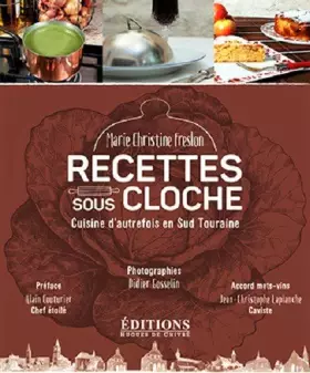 Couverture du produit · Recettes sous cloche - cuisine d'autrefois en Sud Touraine