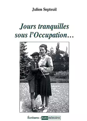 Couverture du produit · Jours tranquilles sous l'Occupation