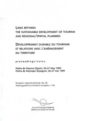 Couverture du produit · Développement durable du tourisme et relations avec l'aménagement du territoire. : Edition bilingue français-anglais