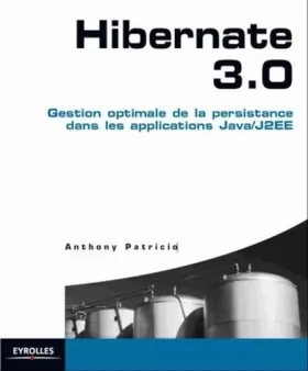 Couverture du produit · Hibernate 3.0: Gestion de la persistance dans les applications Java/J2EE