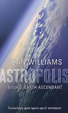 Couverture du produit · Earth Ascendant: Book Two of Astropolis