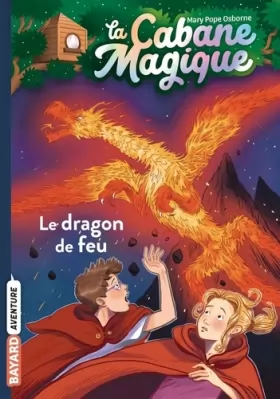 Couverture du produit · La cabane magique, Tome 50: Le dragon de feu