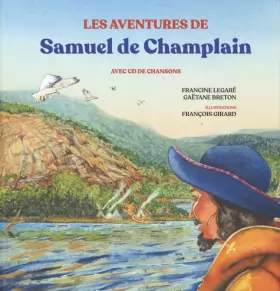 Couverture du produit · Les aventures de Samuel de Champlain