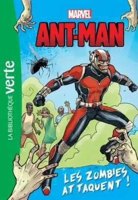 Couverture du produit · Héros Marvel 03 - Antman, les zombies attaquent
